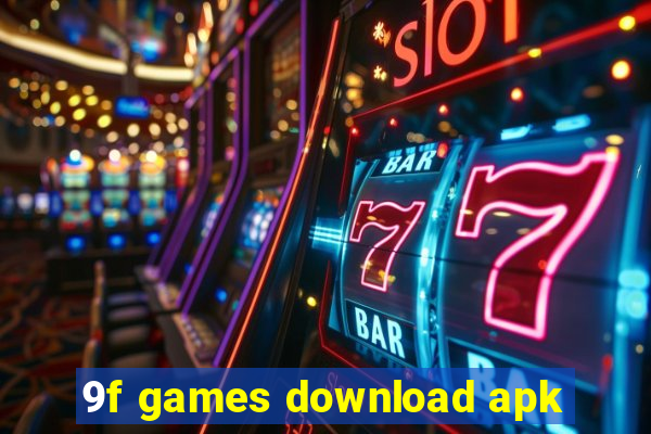 9f games download apk